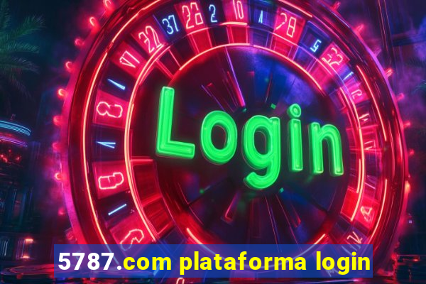 5787.com plataforma login